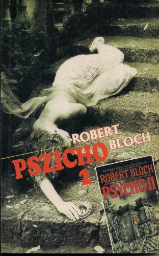 Robert Bloch: Pszicho2