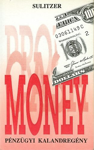 Paul-Loup Sulitzer: Money