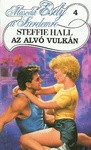 Steffie Hall: Az alvó vulkán