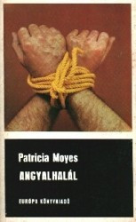 Patricia Moyes: Angyalhalál