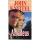 John Knittel: Amadeus