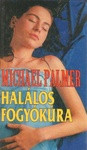 Michael Palmer: Halálos fogyókúra